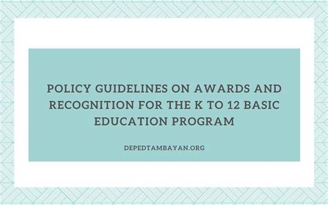 Policy Guidelines on Awards and Recognition for K12 .
